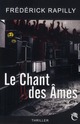 RAPILLY FREDERICK - LE CHANT DES AMES RAPILLY FREDERICK - LE CHANT DES AMES
